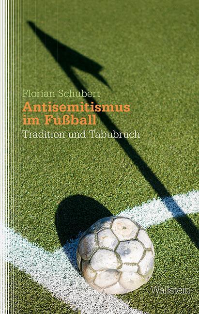 Cover: 9783835334205 | Antisemitismus im Fußball | Florian Schubert | Buch | 488 S. | Deutsch