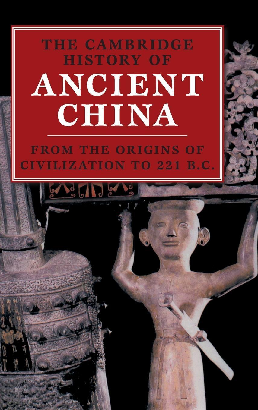 Cover: 9780521470308 | The Cambridge History of Ancient China | Edward L. Shaughnessy | Buch