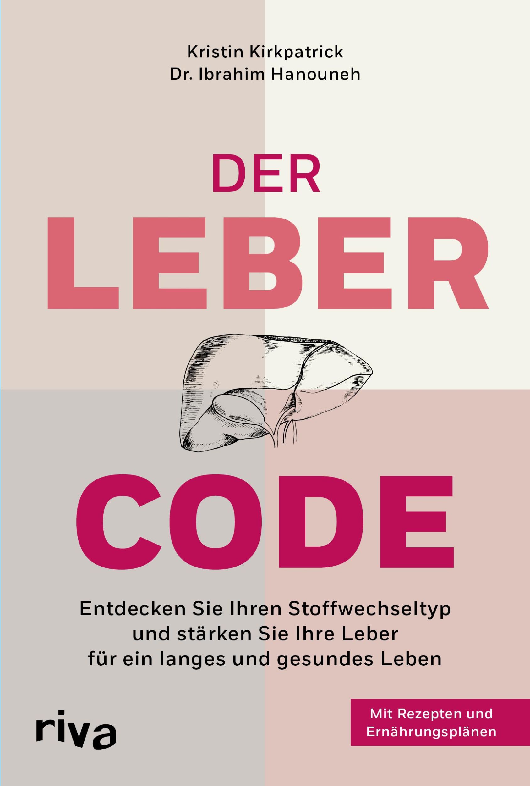 Cover: 9783742327079 | Der Leber-Code | Kristin Kirkpatrick (u. a.) | Taschenbuch | 400 S.