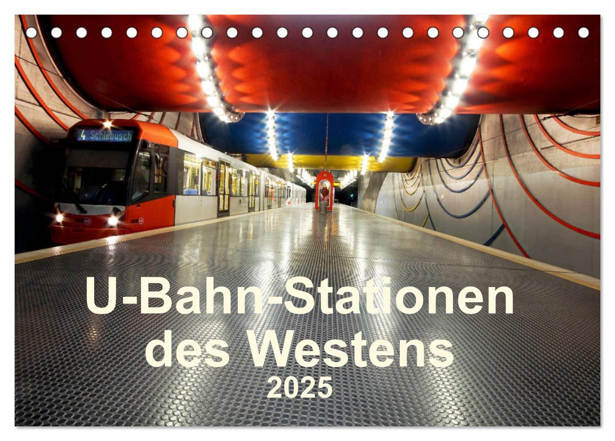 Cover: 9783435316694 | U-Bahn-Stationen des Westens (Tischkalender 2025 DIN A5 quer),...