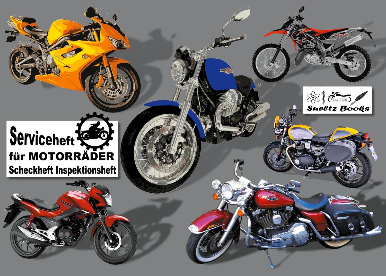Cover: 9783758316098 | Serviceheft für MOTORRÄDER - Scheckheft Inspektionsheft | Uwe H. Sültz