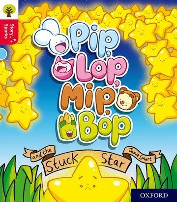 Cover: 9780198415091 | Oxford Reading Tree Story Sparks: Oxford Level 4: Pip, Lop, Mip,...