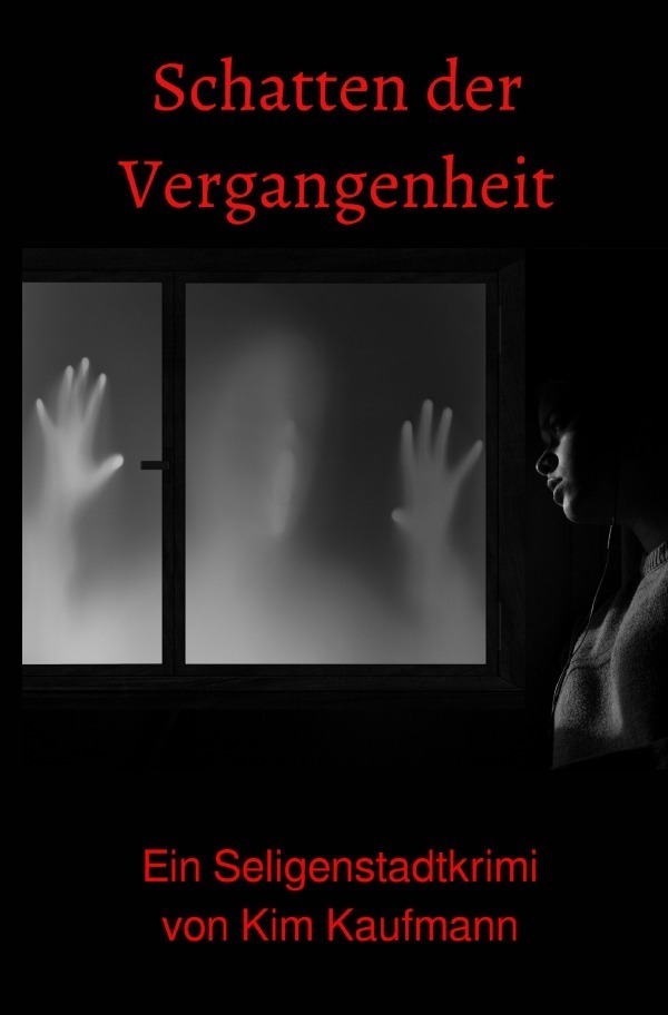 Cover: 9783757561147 | Schatten der Vergangenheit | DE | Kim Kaufmann | Taschenbuch | 348 S.