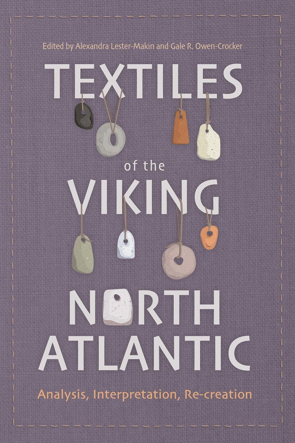 Cover: 9781837650132 | Textiles of the Viking North Atlantic | Alexandra Lester-Makin (u. a.)