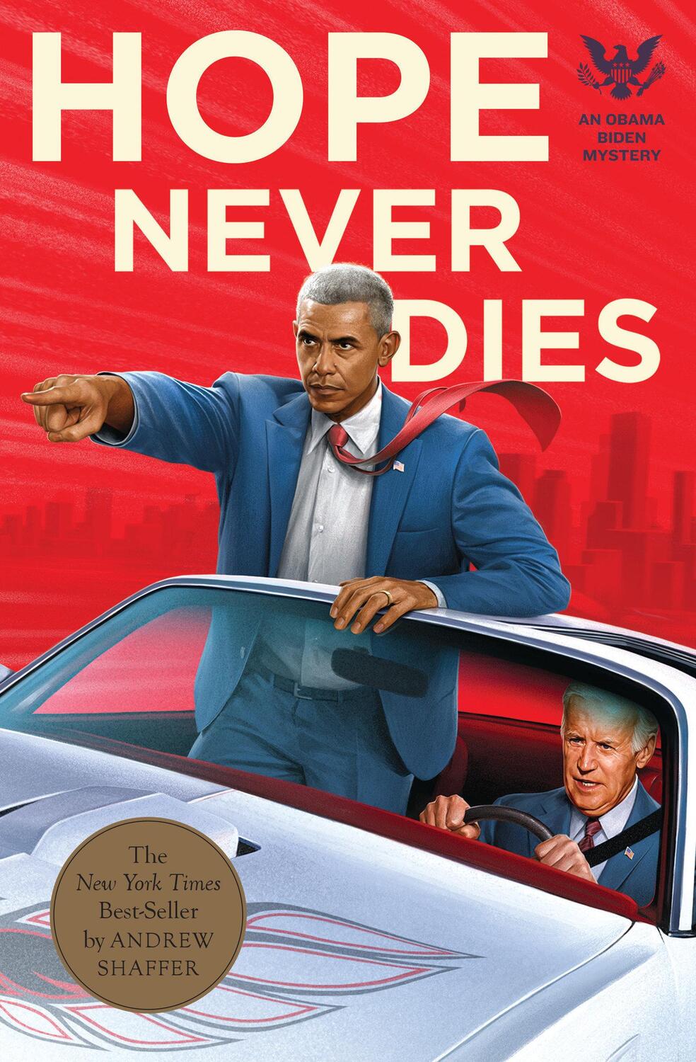 Cover: 9781683690399 | Hope Never Dies | An Obama Biden Mystery | Andrew Shaffer | Buch