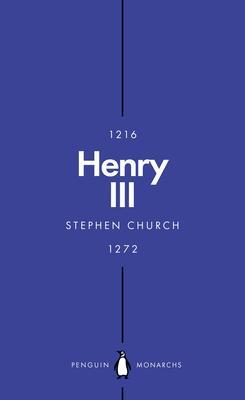 Cover: 9780241380437 | Henry III (Penguin Monarchs) | A Simple and God-Fearing King | Church
