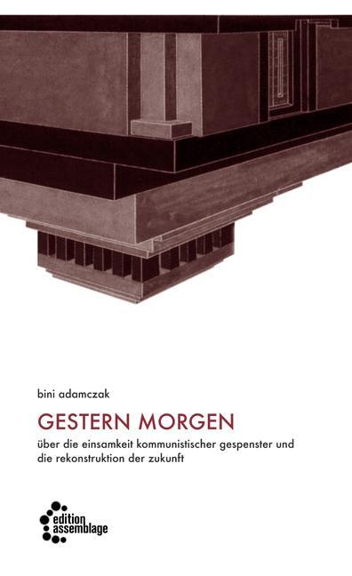Cover: 9783942885089 | gestern morgen | Bini Adamczak | Taschenbuch | Deutsch | 2011