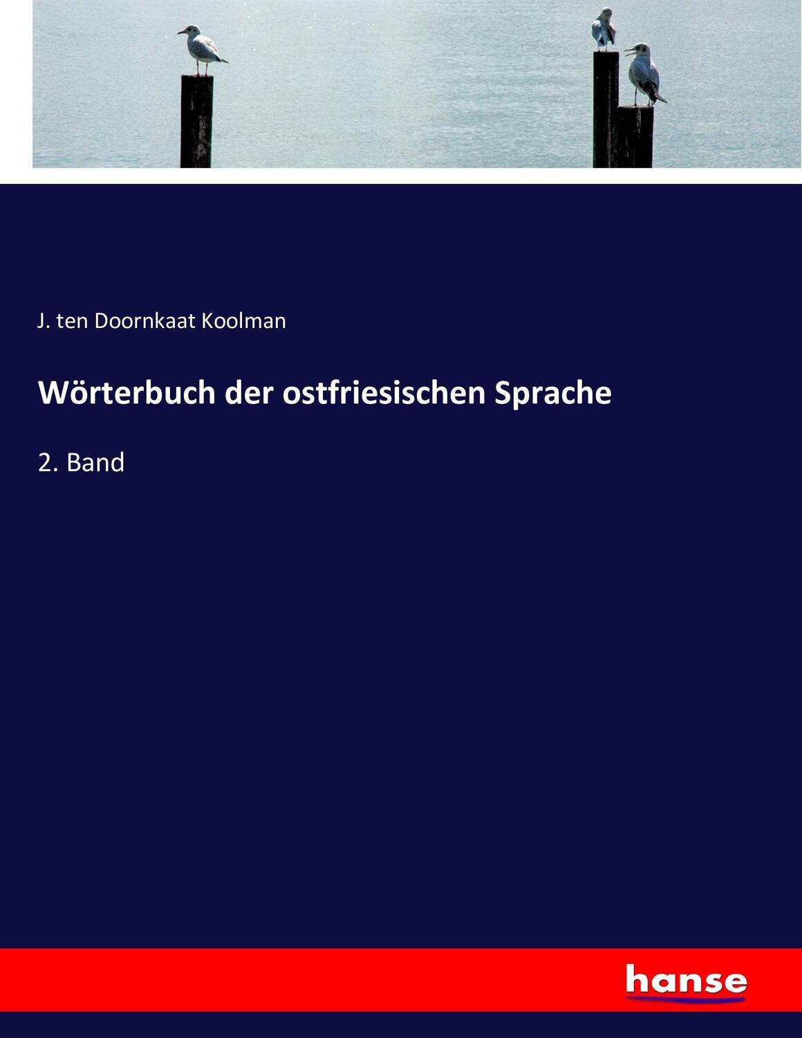 Cover: 9783743389090 | Wörterbuch der ostfriesischen Sprache | 2. Band | Koolman | Buch