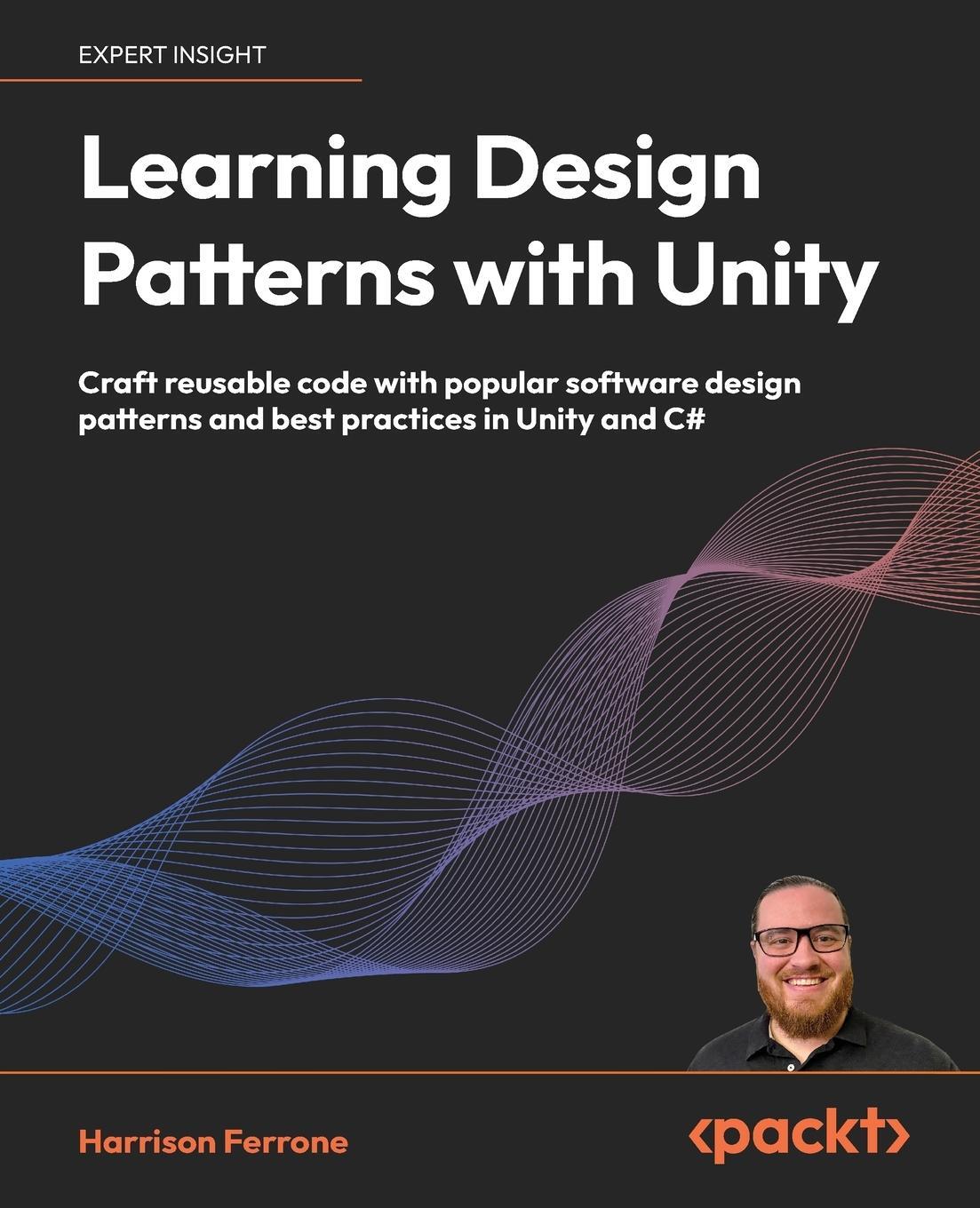 Cover: 9781805120285 | Learning Design Patterns with Unity | Harrison Ferrone | Taschenbuch