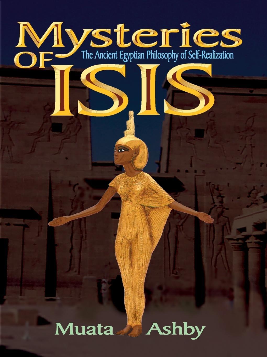 Cover: 9781884564246 | Mysteries of Isis | Muata Ashby | Taschenbuch | Paperback | Englisch
