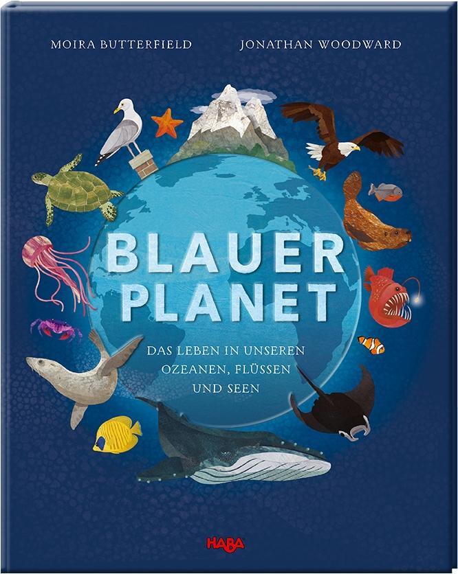 Cover: 9783869143125 | Blauer Planet | Das Leben in unseren Ozeanen, Flüssen und Seen | Buch