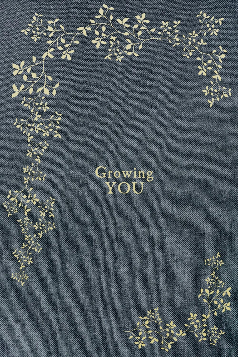 Cover: 9781944515973 | Growing You | Korie Herold | Buch | Einband - fest (Hardcover) | 2020