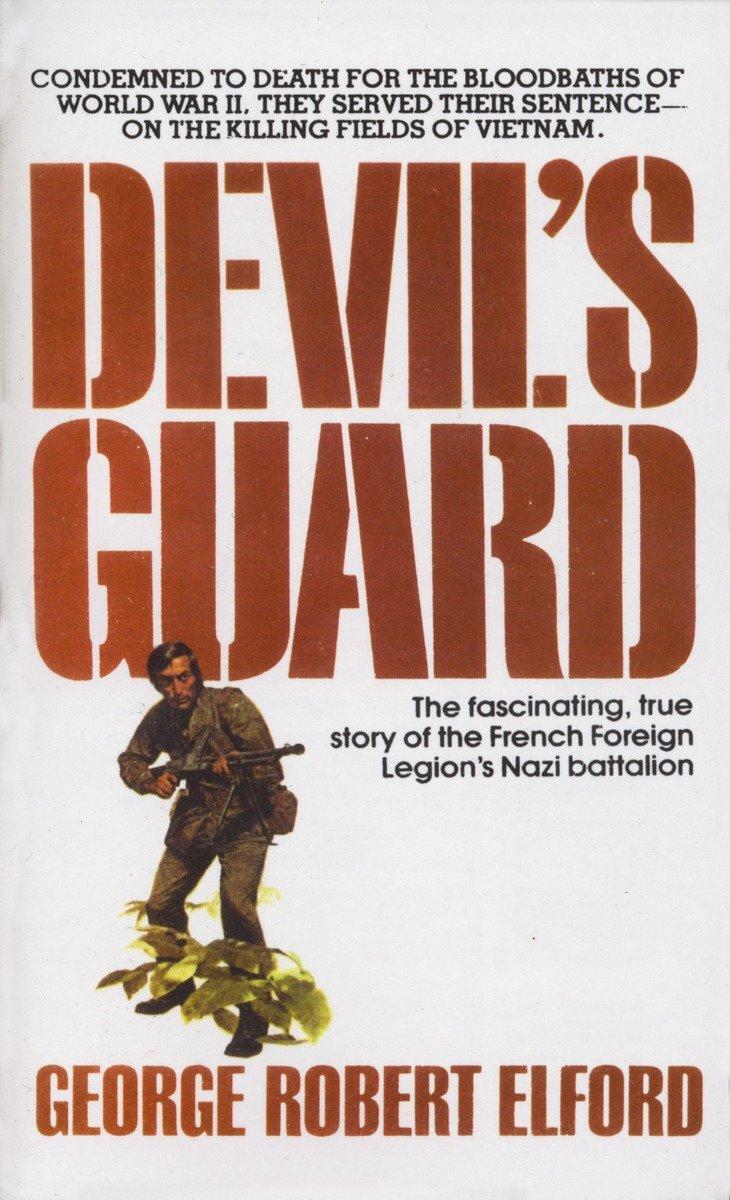 Cover: 9780440120148 | Devil's Guard: The Fascinating, True Story of the French Foreign...