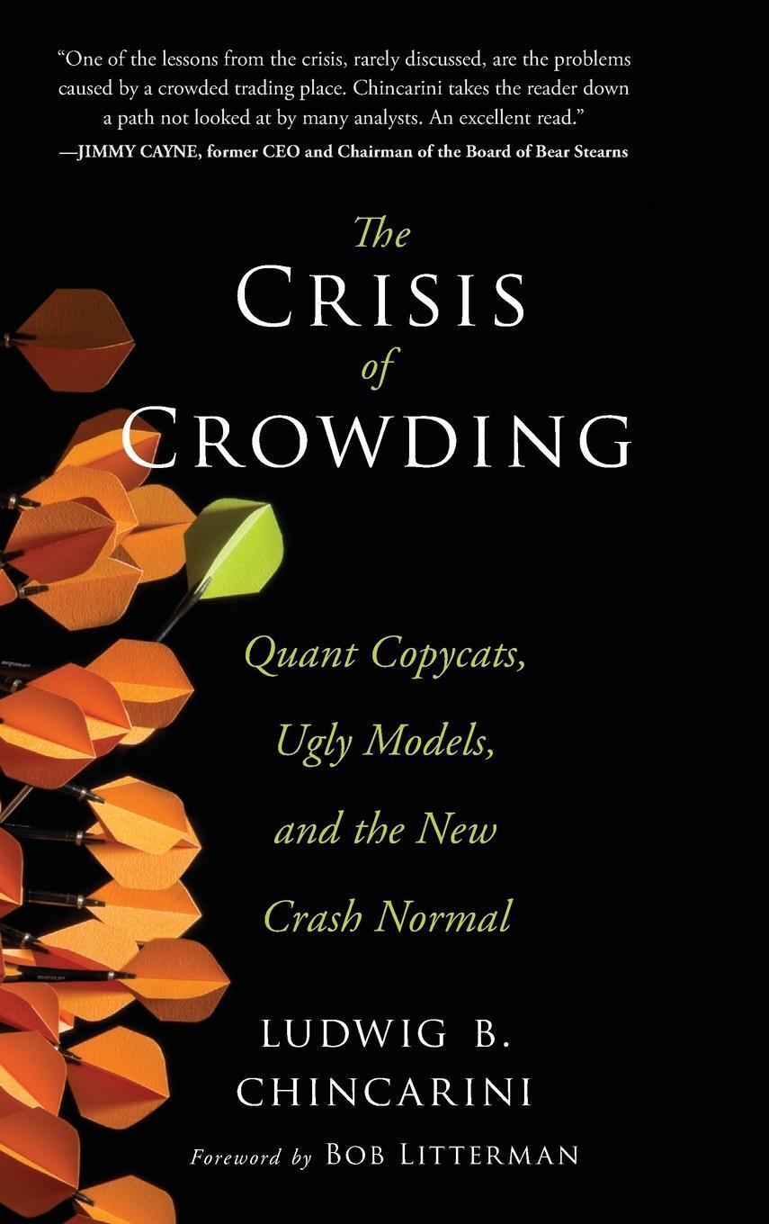 Cover: 9781118250020 | The Crisis of Crowding | Ludwig B. Chincarini | Buch | 512 S. | 2012