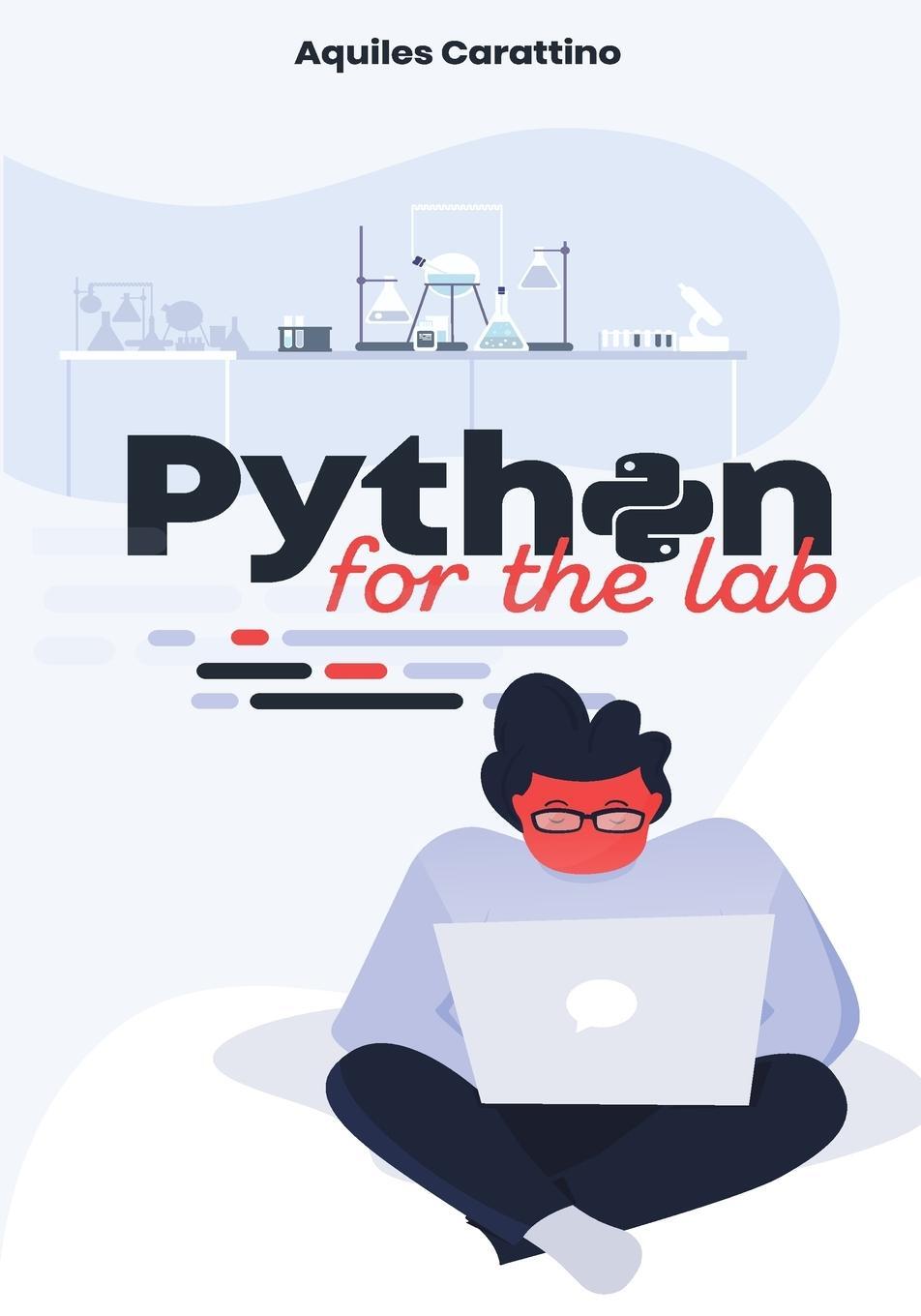 Cover: 9781716517686 | Python for the Lab | Aquiles Carattino | Taschenbuch | Paperback