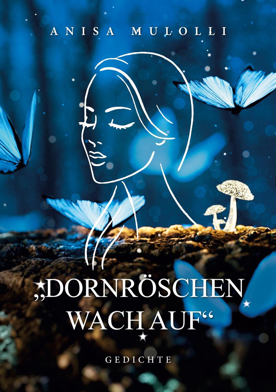 Cover: 9783756851867 | Dornröschen wach auf | Gedichte | Anisa Mulolli | Taschenbuch | 2023