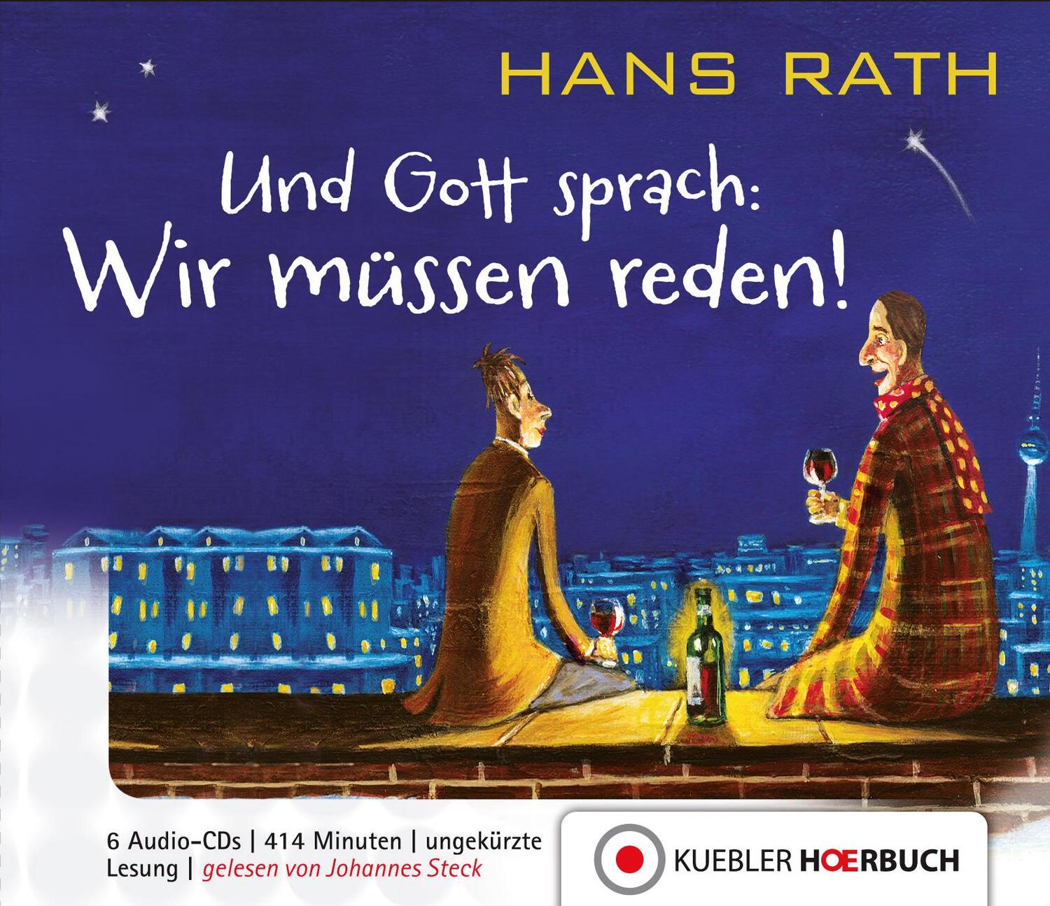 Cover: 9783863460686 | Und Gott sprach: Wir müssen reden! | Hans Rath | Audio-CD | Deutsch
