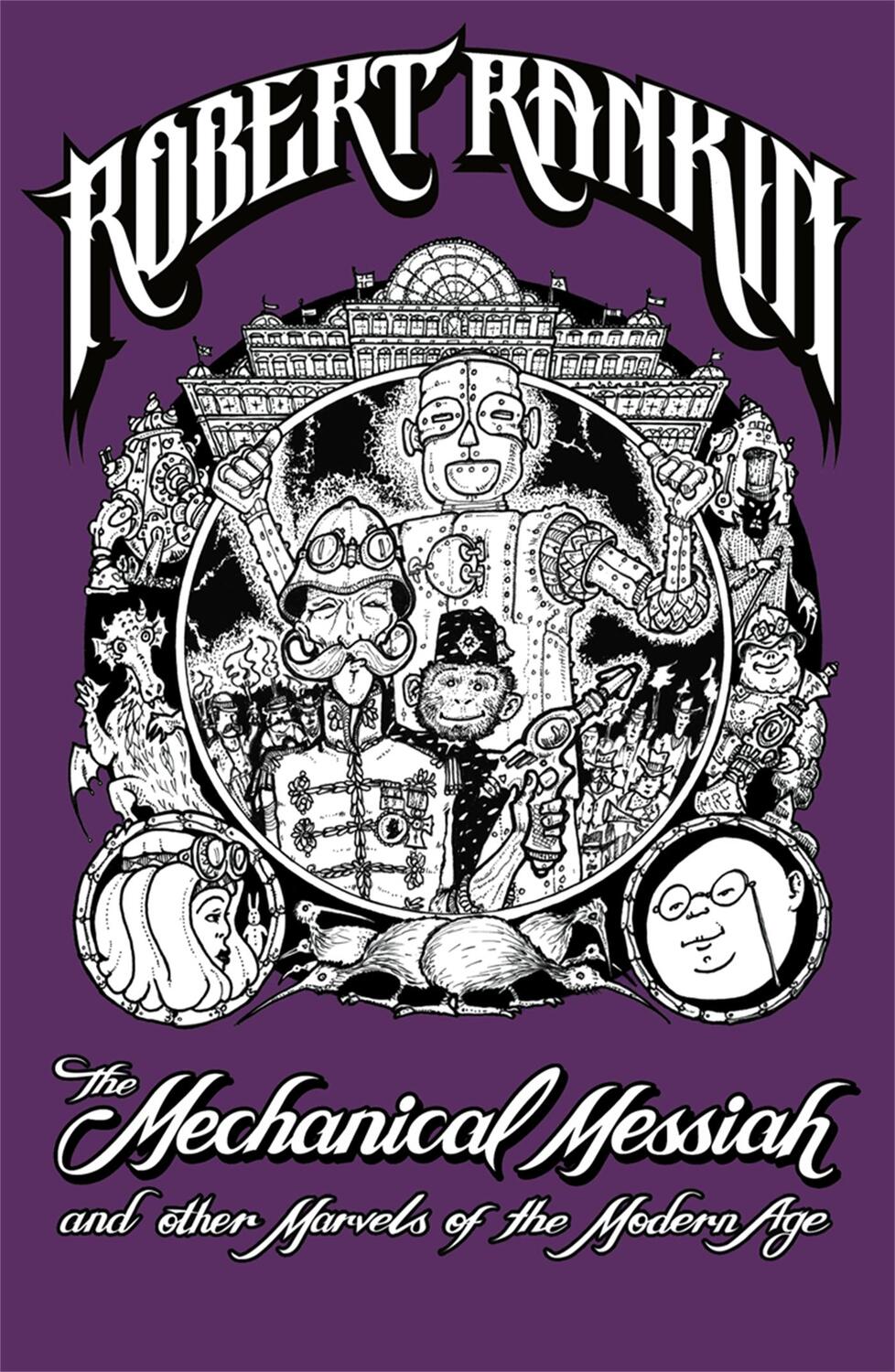 Cover: 9780575086388 | The Mechanical Messiah and Other Marvels of the Modern Age | A Novel