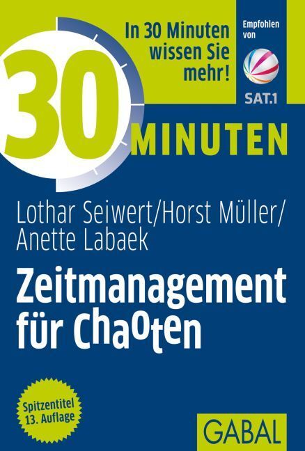Cover: 9783869363790 | 30 Minuten Zeitmanagement für Chaoten | Lothar J. Seiwert (u. a.)