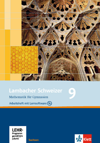 Cover: 9783127341966 | Lambacher Schweizer Mathematik 9. Ausgabe Sachsen, m. 1 CD-ROM | 2014
