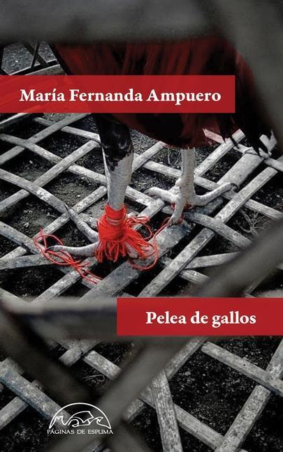 Cover: 9788483932346 | Pelea de Gallos | Maria Fernanda Ampuero | Taschenbuch | Spanisch