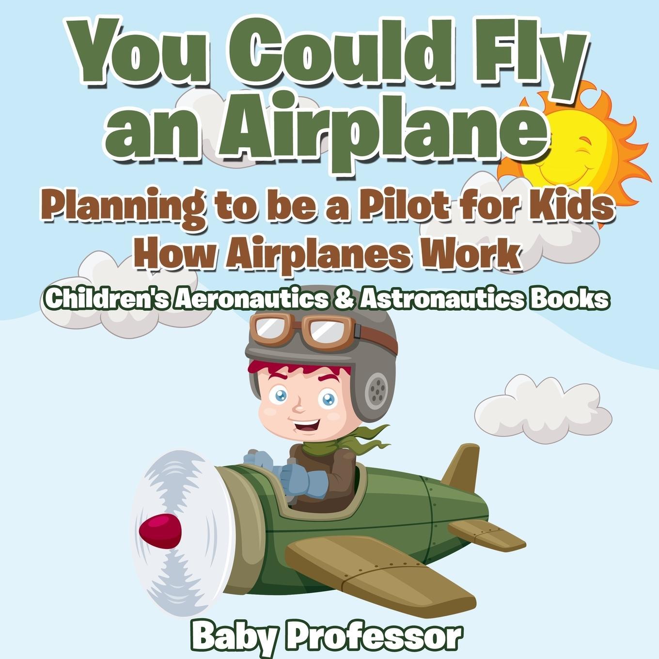Cover: 9781683268925 | You Could Fly an Airplane | Baby | Taschenbuch | Paperback | Englisch