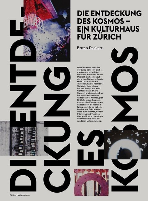 Cover: 9783909928484 | Die Entdeckung des Kosmos | Ein Kulturhaus für Zürich | Bruno Deckert