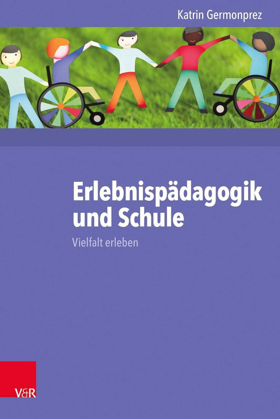 Cover: 9783525702390 | Erlebnispädagogik und Schule | Vielfalt erleben | Katrin Germonprez