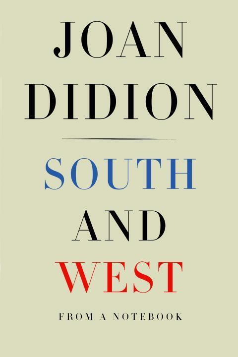 Cover: 9781524732790 | South and West | From a Notebook | Joan Didion | Buch | Englisch