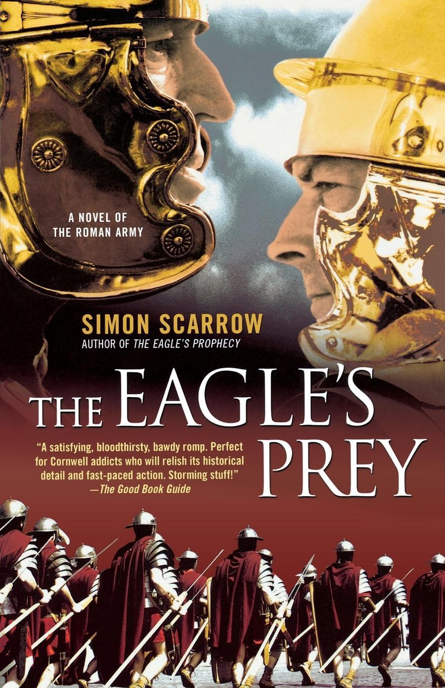 Cover: 9780312374792 | The Eagle's Prey | Simon Scarrow | Taschenbuch | Paperback | Englisch