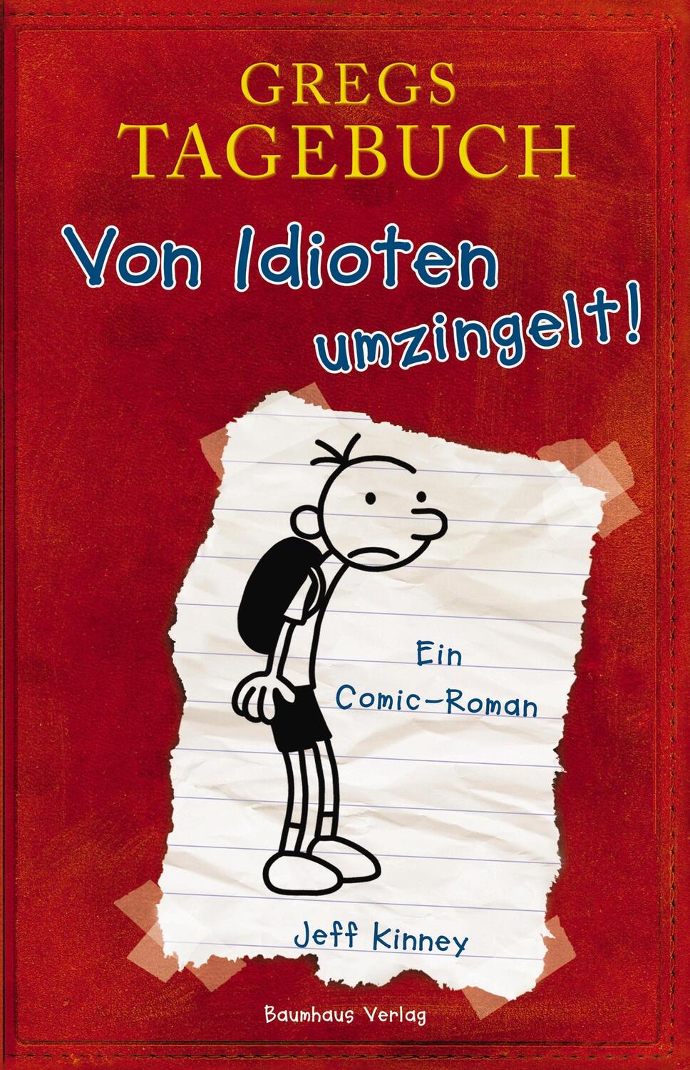 Cover: 9783833936326 | Gregs Tagebuch 01: Von Idioten umzingelt! | Ein Comic-Roman | Kinney