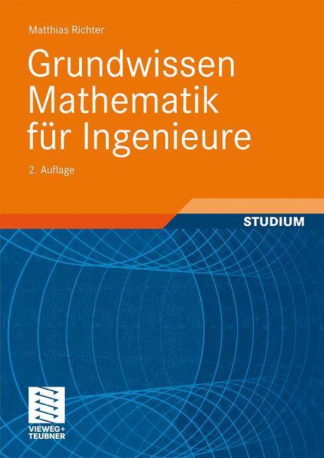 Cover: 9783834807298 | Grundwissen Mathematik für Ingenieure | Matthias Richter | Taschenbuch