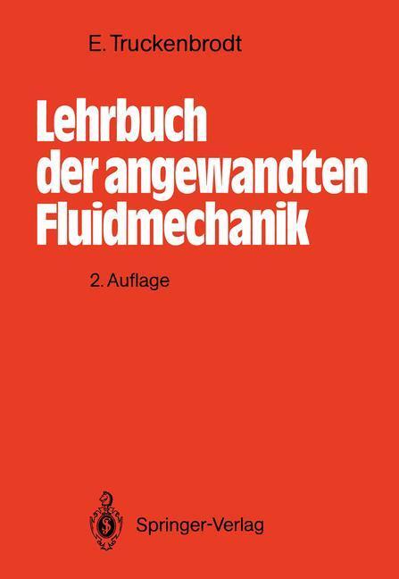 Cover: 9783540176763 | Lehrbuch der angewandten Fluidmechanik | Erich Truckenbrodt | Buch
