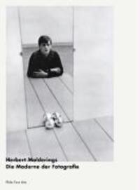 Cover: 9783865726353 | Die Moderne der Fotografie | Aufsätze und Essays | Herbert Molderings