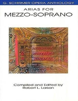 Cover: 9780793504015 | Arias for Mezzo-Soprano | G. Schirmer Opera Anthology | Larsen | Buch