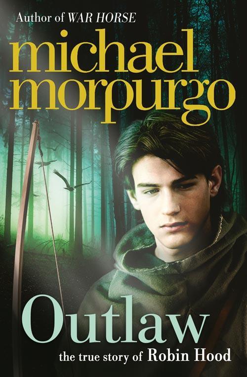 Cover: 9780007465927 | Outlaw | The Story of Robin Hood | Michael Morpurgo | Taschenbuch