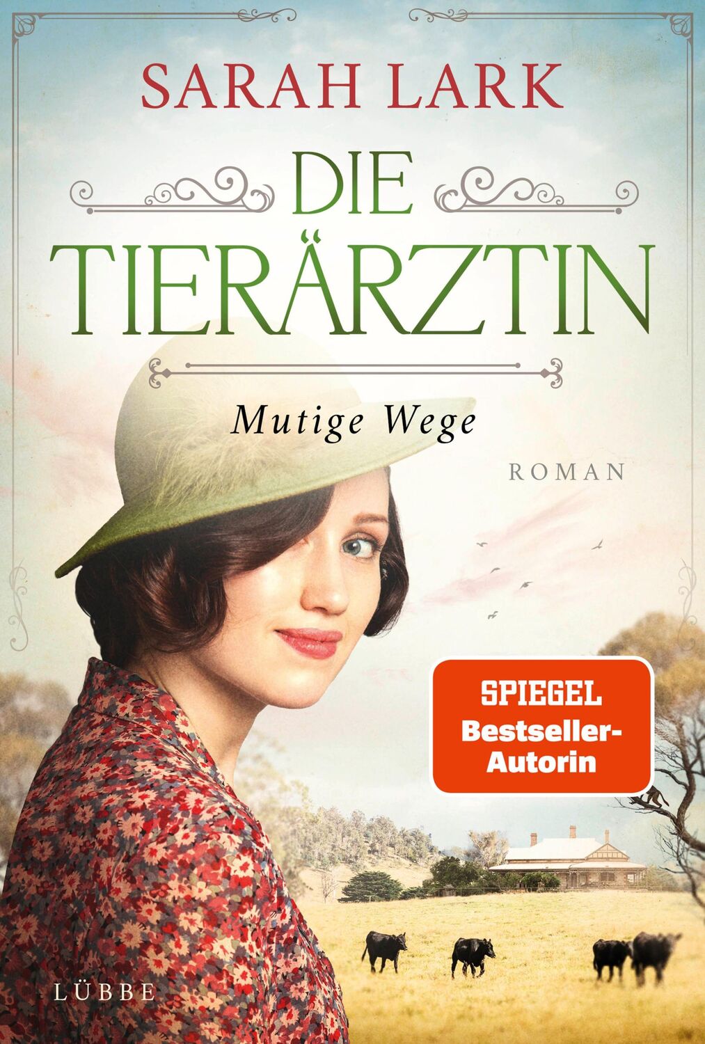 Cover: 9783785728215 | Die Tierärztin - Mutige Wege | Sarah Lark | Buch | Tierärztin-Saga