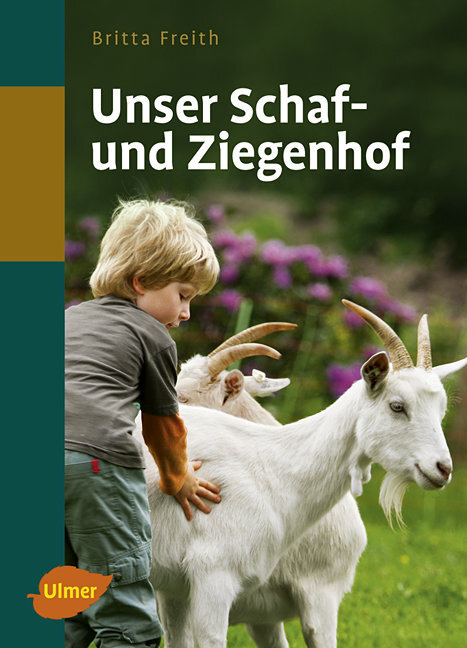 Cover: 9783800155590 | Unser Schaf- und Ziegenhof | Britta Freith | Buch | KUNST | 208 S.