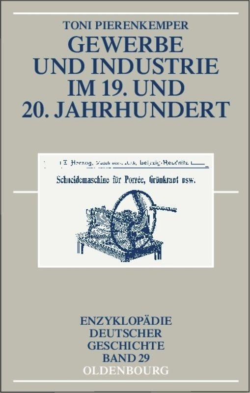 Cover: 9783486583205 | Gewerbe und Industrie im 19. und 20. Jahrhundert | Toni Pierenkemper