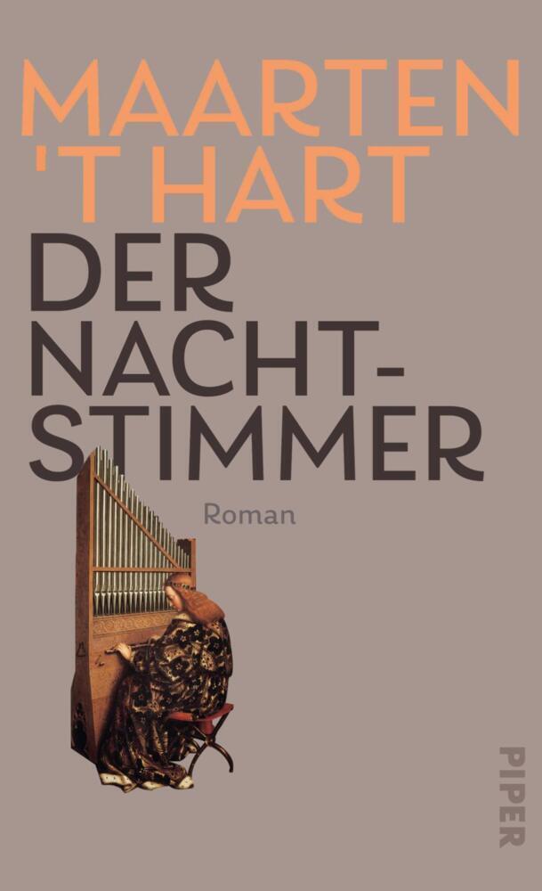 Cover: 9783492070430 | Der Nachtstimmer | Roman | Maarten 't Hart | Buch | 320 S. | Deutsch