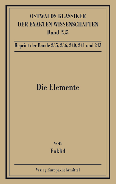 Cover: 9783808554821 | Die Elemente, Bücher I-XIII | Einl. v. Peter Schreiber | Euklid | Buch