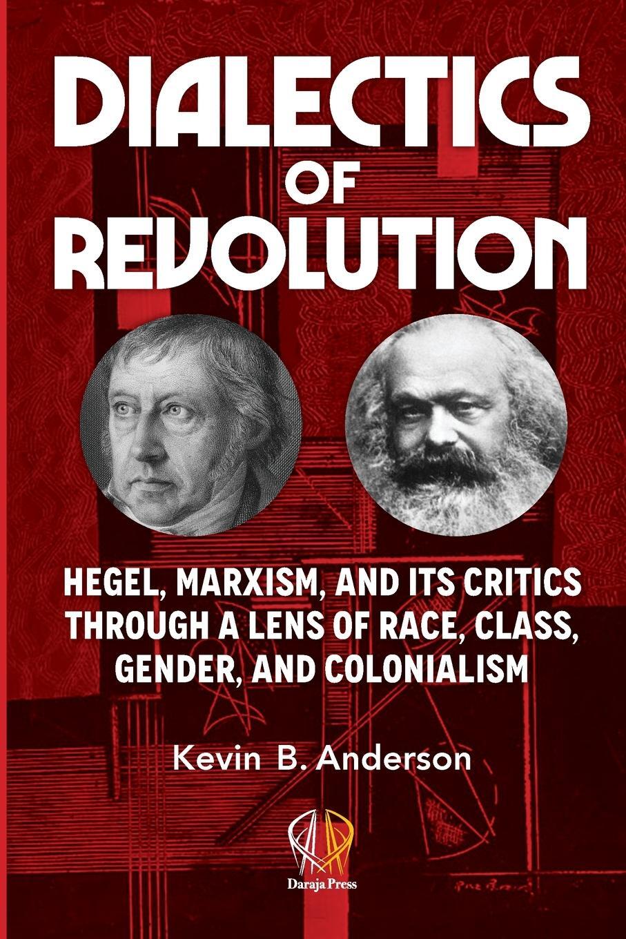 Cover: 9781988832753 | DIALECTICS OF REVOLUTION | Kevin B Anderson | Taschenbuch | Paperback