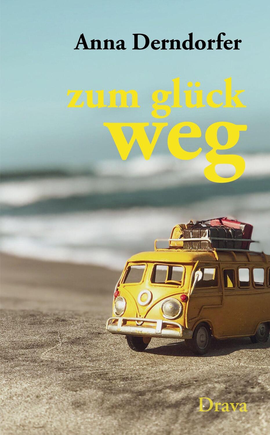 Cover: 9783991380801 | zum glück weg | Anna Derndorfer | Buch | 180 S. | Deutsch | 2024