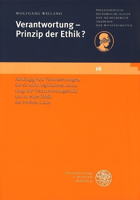 Cover: 9783825309152 | Verantwortung - Prinzip der Ethik? | Wolfgang Wieland | Taschenbuch