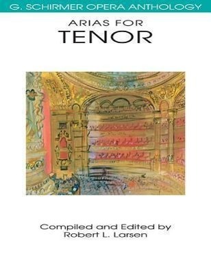 Cover: 9780793504022 | Arias for Tenor: G. Schirmer Opera Anthology | Corp (u. a.) | Buch