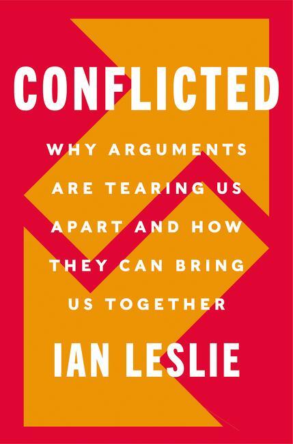 Cover: 9780062878564 | Conflicted | How Productive Disagreements Lead to Better Outcomes