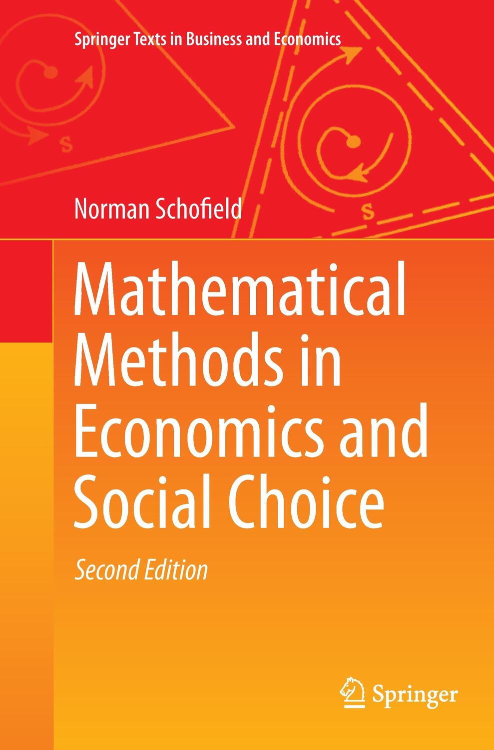 Cover: 9783662499726 | Mathematical Methods in Economics and Social Choice | Norman Schofield