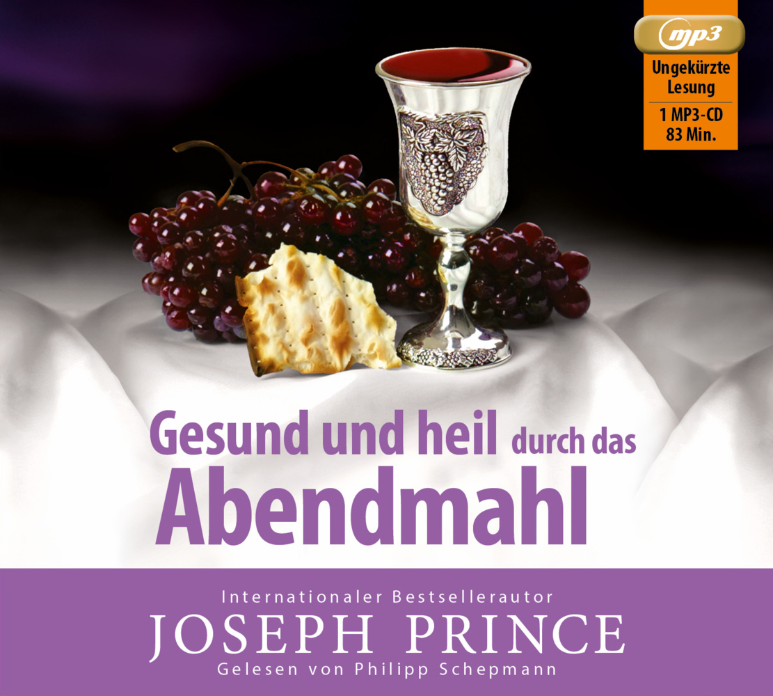 Cover: 9783943597899 | Gesund und heil durch das Abendmahl, Audio-CD, MP3 | Lesung | Prince