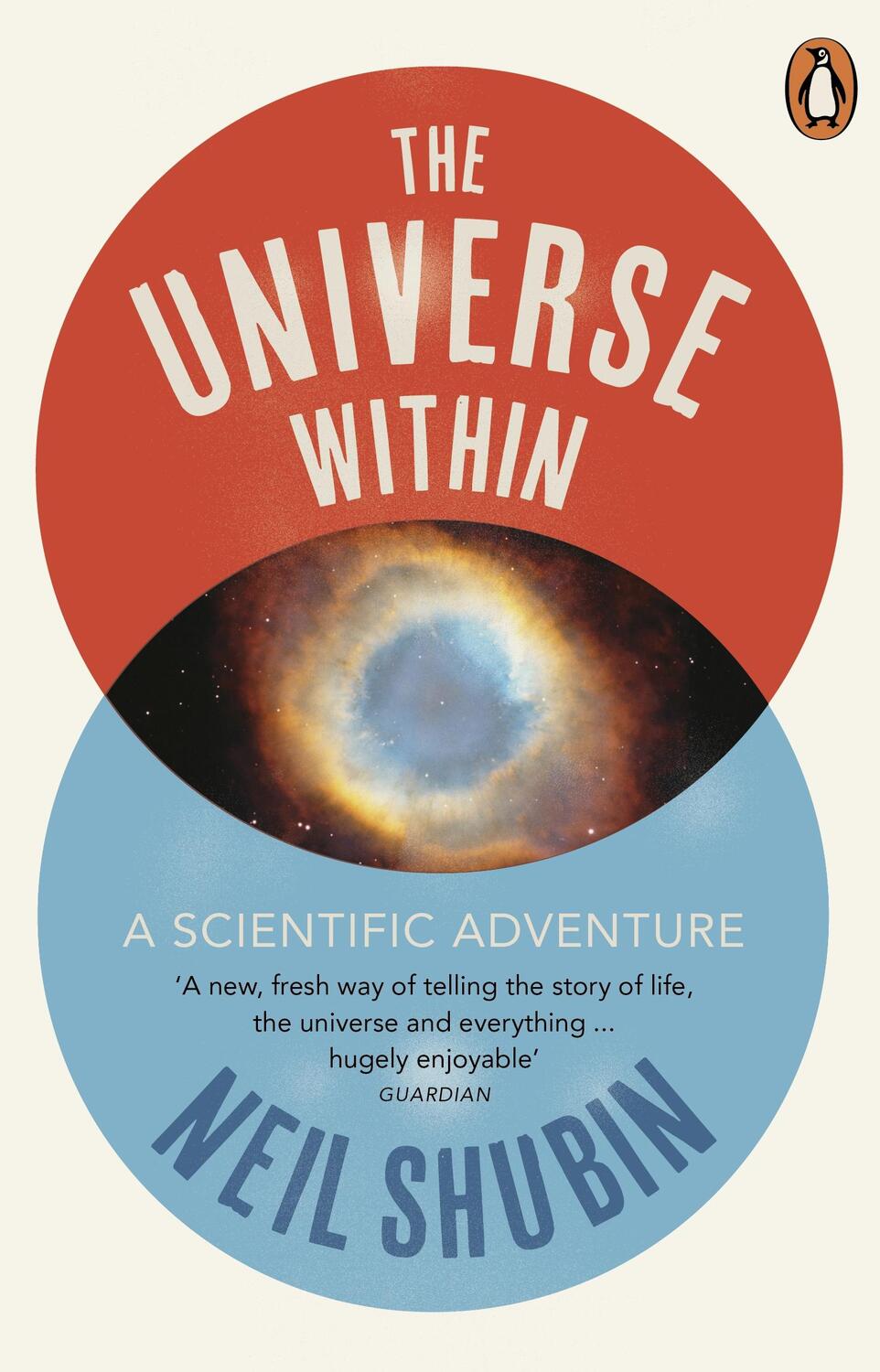 Cover: 9780141041902 | The Universe Within | A Scientific Adventure | Neil Shubin | Buch