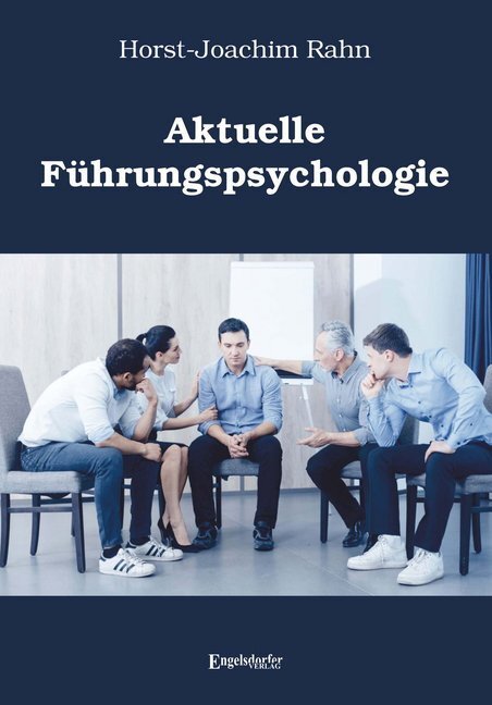 Cover: 9783961453740 | Aktuelle Führungspsychologie | Horst-Joachim Rahn | Taschenbuch | 2018